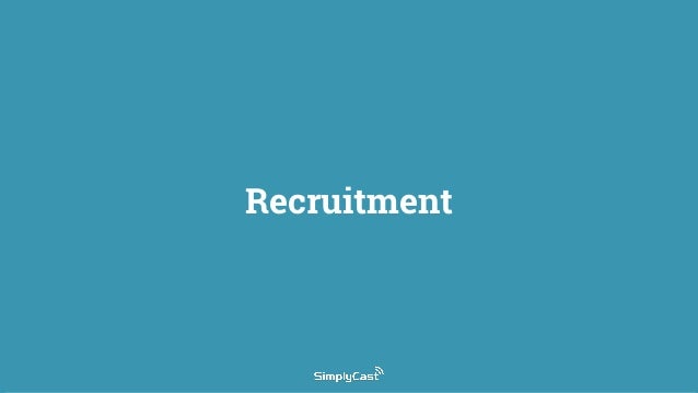 Recruitment
 