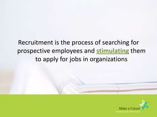 Recruitment Realities Changes And Challenges