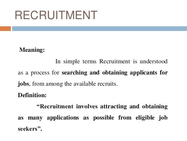 recruitment and selection process definition recruitment and selection process definition