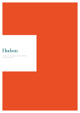 as i a pacifi c | euro p e | no rt h a merica
w w w. huds o n .co m
 