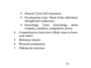  Honesty Tests (life insurance)
       Psychometric tests: Mind of the individual,
         strength and weaknesses
    ...