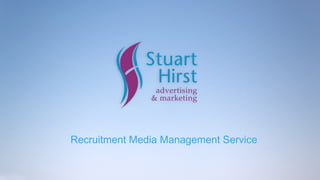 Recruitment Media Management Service

 