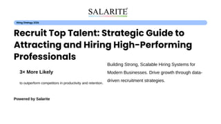 Recruit Top Talent Strategic Guide to Attracting and Hiring High ...