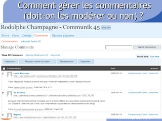 Comment gérer les commentaires (doit-on les modérer ou non) ?  