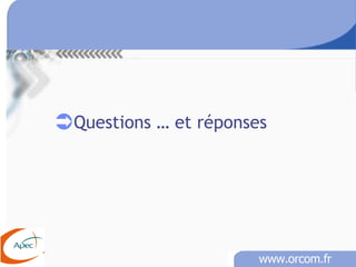 Questions … et réponses 