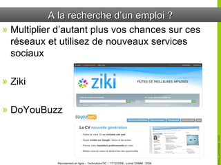 A la recherche d’un emploi ? Multiplier d’autant plus vos chances sur ces réseaux et utilisez de nouveaux services sociaux Ziki DoYouBuzz 