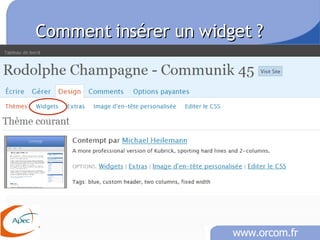 Comment insérer un widget ? 
