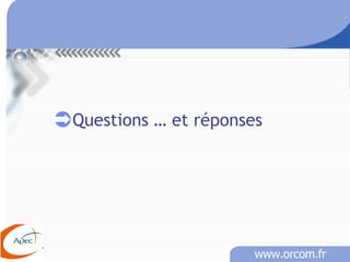 Questions … et réponses 