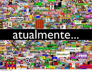 atualmente...

Friday, October 1, 2010
 