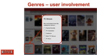 Genres – user involvement




                            15
 