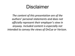 Disclaimer
The content of this presentation are of the
authors’ personal statements and does not
officially represent thei...