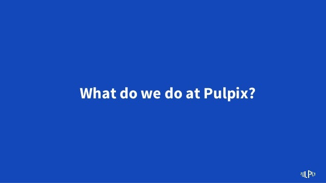 pulpmotion generic terminology pulpmotion generic terminology