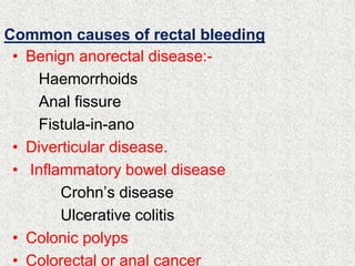 Causes of bleeding per rectum.