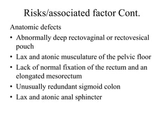 Rectangle Dysfunction Rectal prolapse and its presentations .pptx