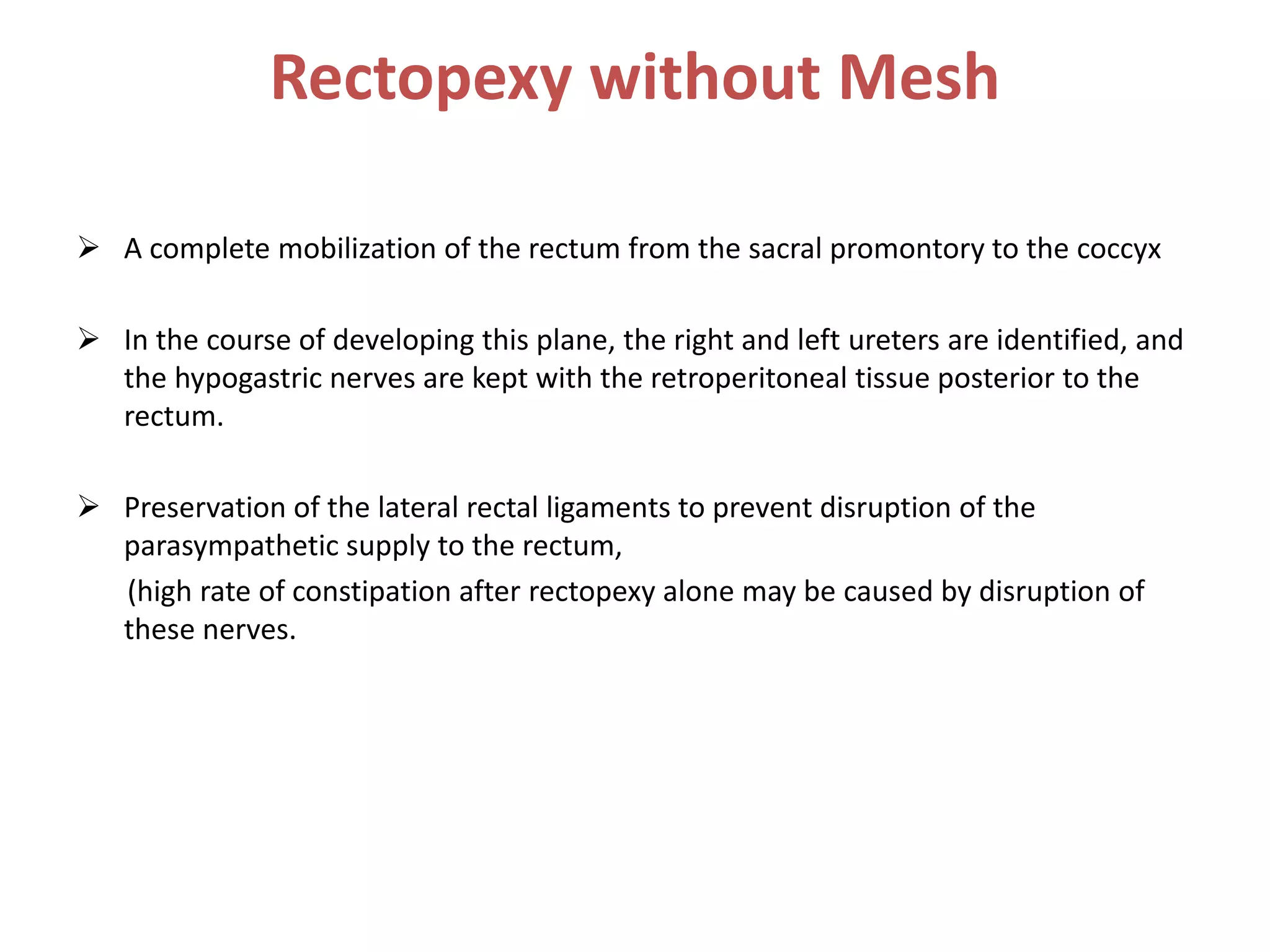Left Promontory Rectal prolapse surgical approaches | PPTX