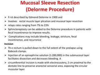 Rt St Injection Rectal prolapse surgical approaches | PPTX