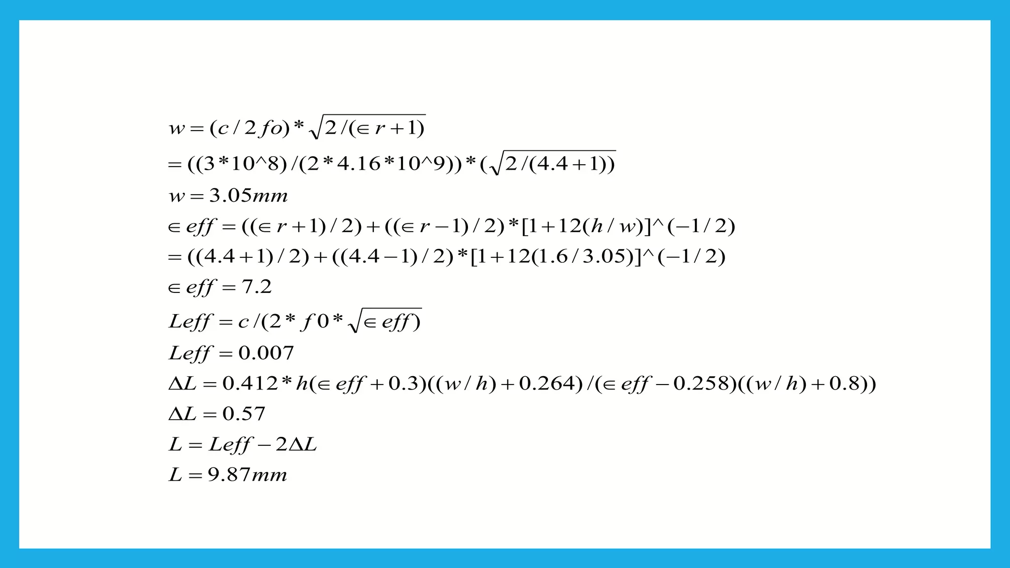 rfocw
mmL
LLeffL
L
hweffhweffhL
Leff
efffcLeff
eff
whrreff
mmw
rfocw
mmL
LLeffL
L
)1/(2*)2/(
87.9
2
57.0
))8.0)/)((258.0/()264.0)/)((3.0(*412.0
007.0
)*0*2/(
2.7
)2/1()]^05.3/6.1(121[*)2/)14.4(()2/)14.4((
)2/1()]^/(121[*)2/)1(()2/)1((
05.3
))14.4/(2(*))9^10*16.4*2/()8^10*3((
)1/(2*)2/(
47.7
2
57.0
+=
=
−=
=
+−++=
=
=
=
−+−++=
−+−++=
=
+=
+=
=
−=
=
 