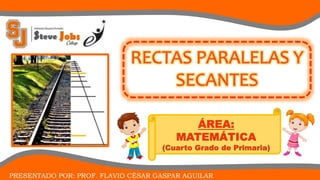 PRESENTADO POR: PROF. FLAVIO CÉSAR GASPAR AGUILAR