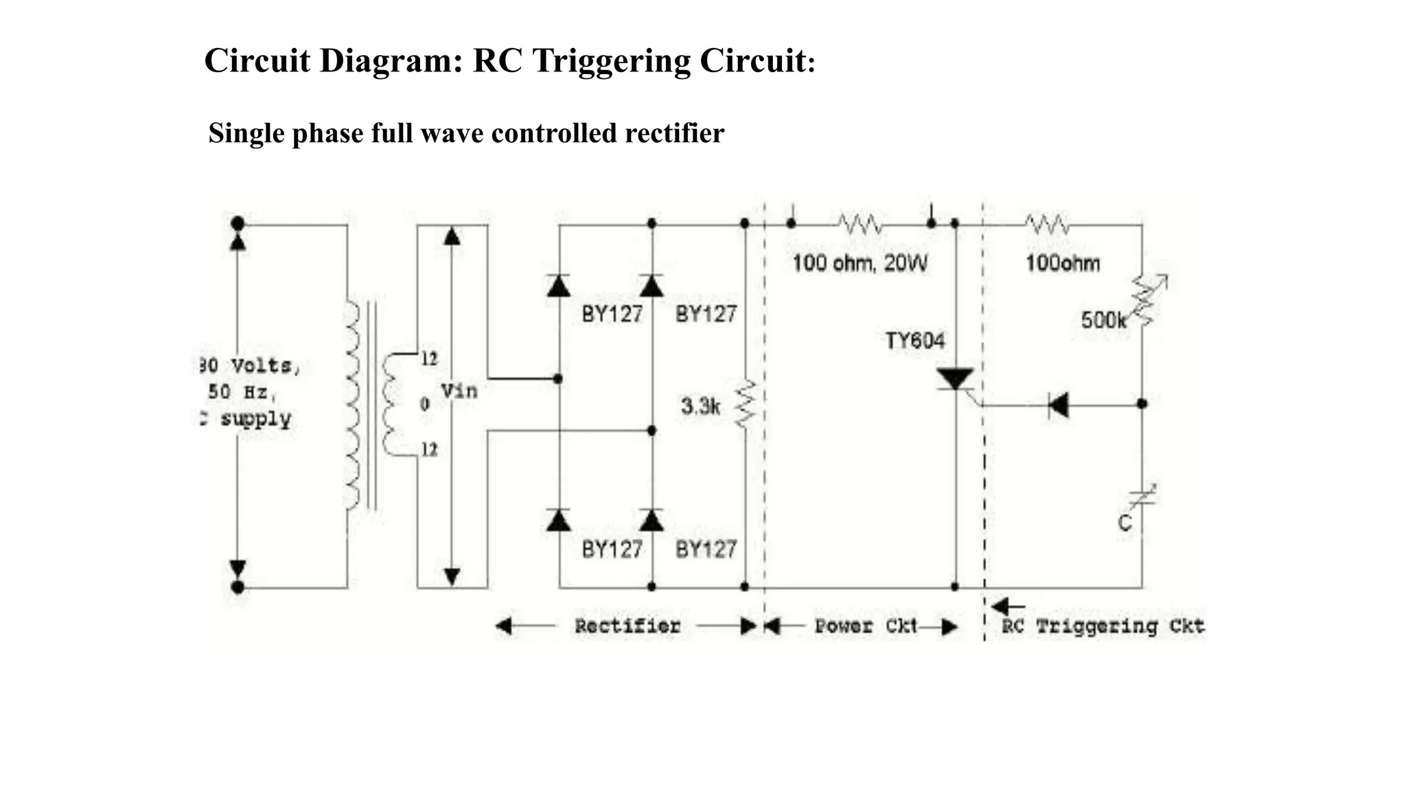 Circuit Diagram: RC Triggering Circuit:
Single phase full wave controlled rectifier
 