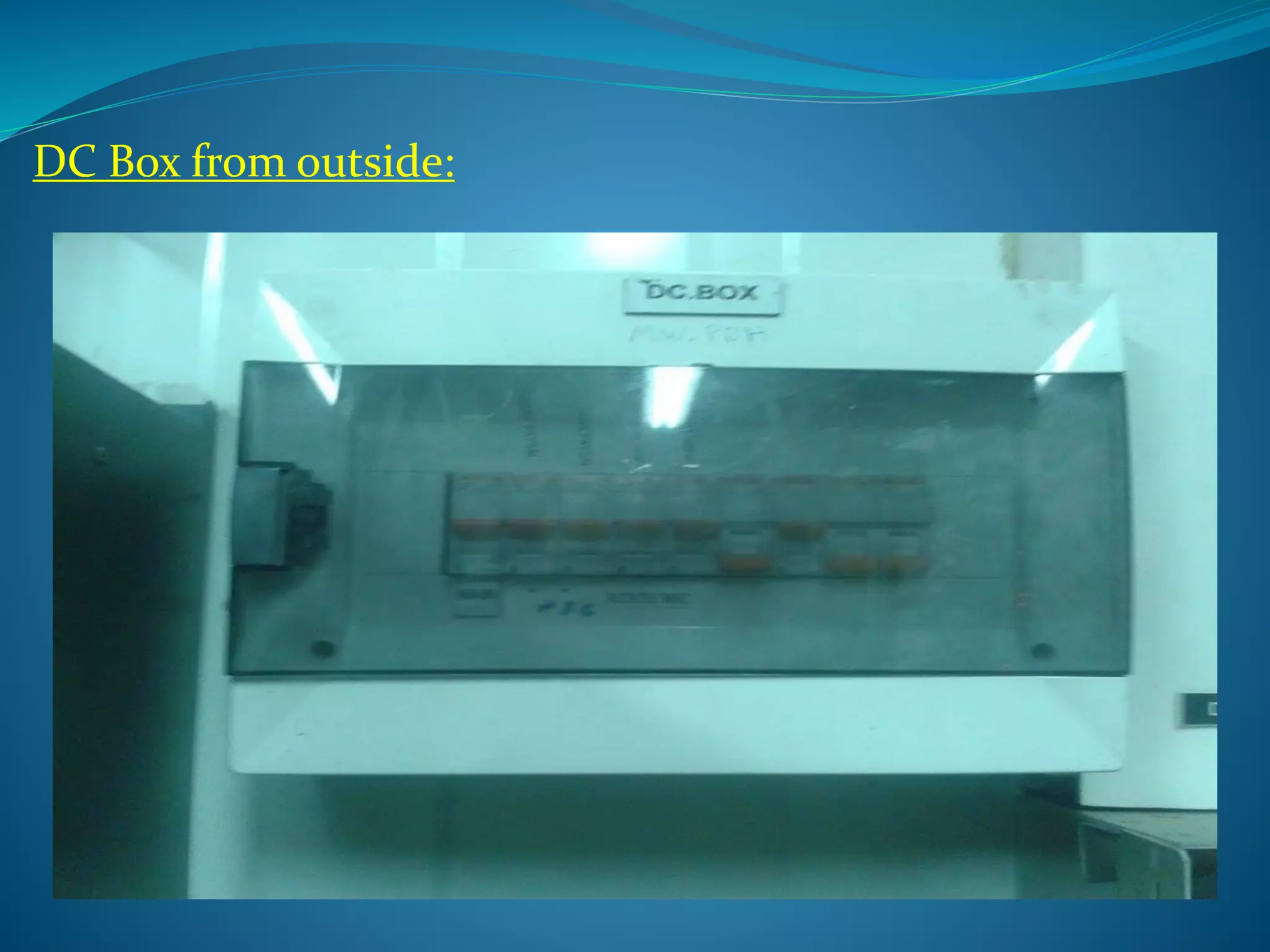 DC Box from outside:
 