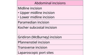 Full Midline Incision Rectus Sheath And Abdominal Incisions PPT | PPTX