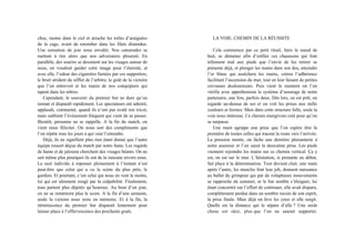 choc, monte dans le ciel et arrache les toiles d’araignées
de la cage, avant de retomber dans les filets distendus.
Une sensation de joie nous envahit. Nos camarades se
mettent à rire alors que nos adversaires pleurent. En
parallèle, des sourire se dessinent sur les visages autour de
nous, on voudrait garder cette image pour l’éternité, et
avec elle, l’odeur des cigarettes fumées par ces supporters,
le bruit strident du sifflet de l’arbitre, le goût de la victoire
que l’on entrevoit et les mains de nos coéquipiers qui
tapent dans les nôtres.
Cependant, le souvenir du premier but ne dure qu’un
instant et disparaît rapidement. Les spectateurs ont admiré,
applaudi, commenté, quand ils n’ont pas avalé ton tricot,
mais oublient l’événement fréquent qui vient de se passer.
Bientôt, personne ne se rappelle. A la fin du match, on
vient nous féliciter. On nous sort des compliments que
l’on répète tous les jours à qui veut l’entendre.
Déjà, ils ne signifient plus rien étant donné que l’autre
équipe ressort déçue du match par notre faute. Les regards
de haine et de jalousie cherchent des visages béants. On ne
sait même plus pourquoi ils ont de la rancune envers nous.
Le seul individu à repenser pleinement à l’instant n’est
peut-être que celui qui a vu la scène du plus près, le
gardien. Et pourtant, c’est celui qui nous en veut le moins,
lui qui est sûrement rongé par la culpabilité. Finalement,
tous partent plus dépités qu’heureux. Au bout d’un jour,
on ne se remémore plus le score. A la fin d’une semaine,
seule la victoire nous reste en mémoire. Et à la fin, la
réminiscence du premier but disparaît lentement pour
laisser place à l’effervescence des prochains goals.
LA VOIE, CHEMIN DE LA RÉUSSITE
Cela commence par ce petit rituel, faire le nœud de
huit, se démener afin d’enfiler ces chaussons qui font
tellement mal aux pieds que l’envie de les retirer se
présente déjà, et plonger les mains dans son dos, atteindre
l’or blanc qui asséchera les mains, créera l’adhérence
facilitant l’ascension du mur, tout en leur faisant de petites
crevasses douloureuses. Puis vient le moment où l’on
vérifie avec appréhension le système d’assurage de notre
partenaire, une fois, parfois deux. Dès lors, on est prêt, on
regarde au-dessus de soi et on voit les prises aux mille
couleurs et formes. Mais dans cette structure folle, seule la
voie nous intéresse. Ce chemin énergivore créé pour qu’on
se surpasse.
Une main agrippe une prise que l’on espère être la
première de toutes celles qui tracent la route vers l’arrivée.
La pression monte, on lâche une dernière plaisanterie à
notre assureur et l’on saisit la deuxième prise. Les pieds
viennent rejoindre les mains sur ce chemin vertical. Ça y
est, on est sur le mur. L’hésitation, si prenante au début,
fait place à la détermination. Tout devient clair, une main
après l’autre, les muscles font leur job, donnent naissance
au ballet du grimpeur qui par de voluptueux mouvements
se rapproche du sommet, or le but semble s’éloigner, lui
étant concentré sur l’effort de continuer, elle avait disparu,
complètement perdue dans un sombre recoin de son esprit,
la prise finale. Mais déjà on lève les yeux et elle surgit.
Quelle est la distance qui le sépare d’elle ? Une seule
chose est sûre, plus que l’on ne saurait supporter.
 