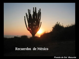 Puesta de Sol  Mazunte Recuerdos  de México 