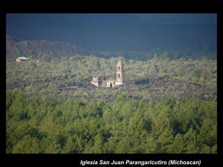 Iglesia San Juan Parangaricutiro (Michoacan)