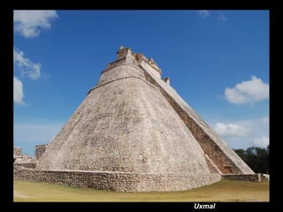 Uxmal