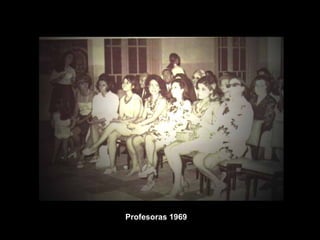 Profesoras 1969 