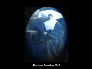 Hermana Superiora 1916 