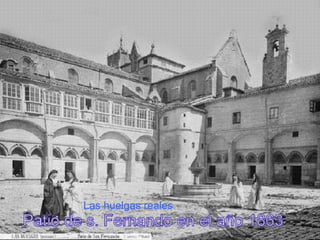 Las huelgas reales
                     64
 