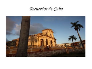 Recuerdos de Cuba
 