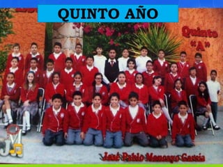 QUINTO AÑO
 