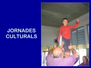 JORNADES CULTURALS 