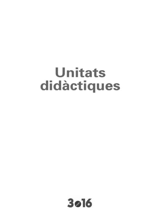 Unitats
didàctiques
 