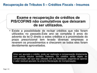 Recuperação de Tributos 5 – Créditos Fiscais - Insumos