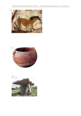 ACTIVIDADES DE REPASO PARA 1º DE ESO fueradeclase-vdp.blogspot.com Jairo Martín
B
C
D
 