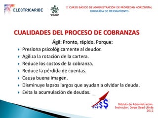 II CURSO BÁSICO DE ADMINISTRACIÓN DE PROPIEDAD HORIZONTAL
                                       PROGRAMA DE MEJORAMIENTO
...