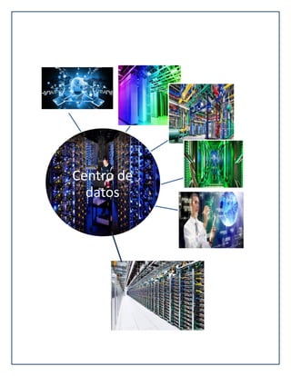 Centro de
datos
 