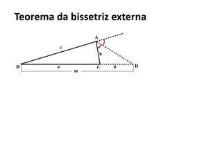 Teorema da bissetriz internaTraçamos CM // NA.Pelo Teorema de Tales,Como o ΔACM é isósceles, Logo,ExercícioOs lados de um triângulo medem, respectivamente, 18 m, 27 m e 30 m. Calcule a medida dos segmentos que a bissetriz interna determina sobre o maior lado.