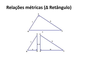 Relações métricas (Δ Retângulo)