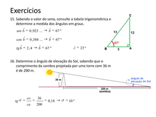 TrigonometriaEla está em todo lugar!