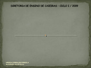 MÁRCIA CORRALES E PRISCILA ALQUIMIM - PC OP CILO I 