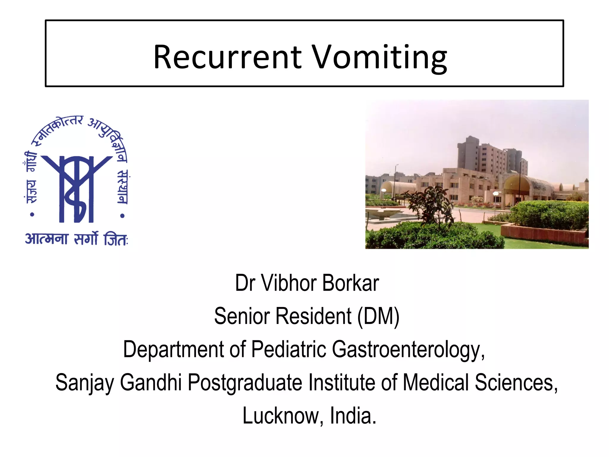 Recurrent vomiting | PPT