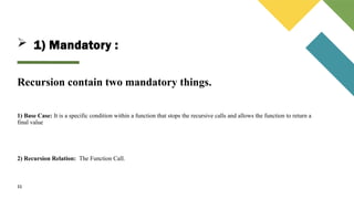 Recursion, introduction, properties and uses in DSA | PPTX