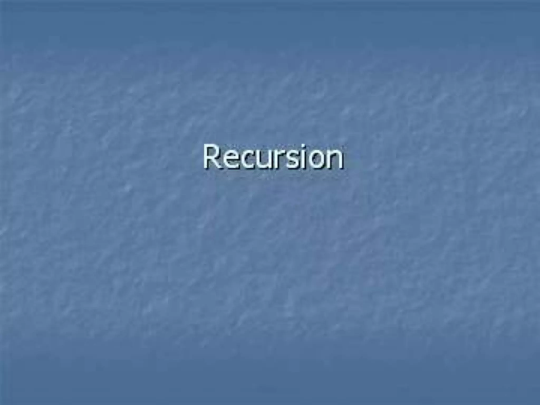 Recursionweek8 Ppt Recursionweek8 Ppt