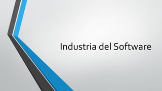 Industria del Software
 