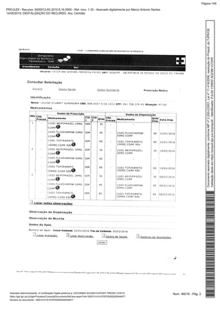 Num. 46018 - Pág. 2Assinado eletronicamente. A Certificação Digital pertence a: GIOVANNA SOUNIS DUPONT PRENDI COSTA
https://pje.tjpr.jus.br/pje/Processo/ConsultaDocumento/listView.seam?nd=16051014141078700000000044977
Número do documento: 16051014141078700000000044977
Documentoassinadodigitalmente,conformeMPnº2.200-2/2001,Leinº11.419/2006,resoluçãodoProjudi,doTJPR/OE
Validaçãodesteemhttps://projudi.tjpr.jus.br/projudi/-Identificador:PJL5XY29WZADZ3MVVCKR
PROJUDI - Recurso: 5000012-83.2015.8.16.0000 - Ref. mov. 1.33 - Assinado digitalmente por Marco Antonio Santos
14/05/2019: DIGITALIZAÇÃO DO RECURSO. Arq: Certidão
Página 149
 