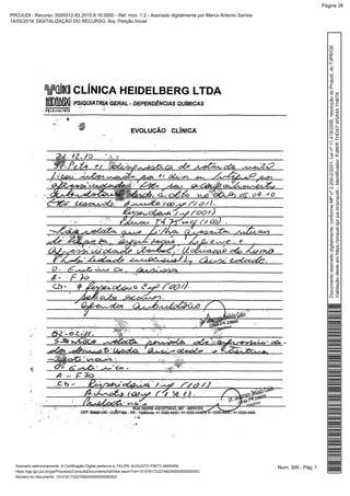 Num. 306 - Pág. 1Assinado eletronicamente. A Certificação Digital pertence a: FELIPE AUGUSTO PINTO MARIANI
https://pje.tjpr.jus.br/pje/Processo/ConsultaDocumento/listView.seam?nd=15101617222748200000000000303
Número do documento: 15101617222748200000000000303
Documentoassinadodigitalmente,conformeMPnº2.200-2/2001,Leinº11.419/2006,resoluçãodoProjudi,doTJPR/OE
Validaçãodesteemhttps://projudi.tjpr.jus.br/projudi/-Identificador:PJ8KRTHDX7W5A4AYH6TK
PROJUDI - Recurso: 5000012-83.2015.8.16.0000 - Ref. mov. 1.2 - Assinado digitalmente por Marco Antonio Santos
14/05/2019: DIGITALIZAÇÃO DO RECURSO. Arq: Petição Inicial
Página 38
 
